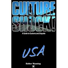Culture Shock! USA (Culture Shock! A Survival Guide to Customs & Etiquette)