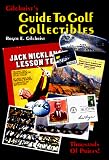 Gilchrist's Guide to Golf Collectibles