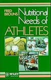 Nutritional Needs of Athletes