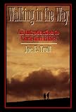 Walking in the Way: An Introduction to Christian Ethics