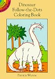 Dinosaur Follow-the-Dots Coloring Book (Dover Little Activity Books)