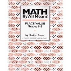 Math by All Means: Place Value, Grade 1-2