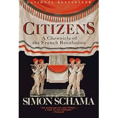 Citizens: A Chronicle of the French Revolution