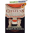 Click here to buy Citizens: A Chronicle of the French Revolution by  Simon Schama.