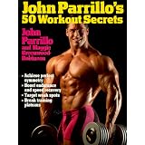 John Parrillos 50 Workout Secretsby J Parillo