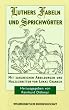 Martin Luthers Fabeln und Sprichw�rter