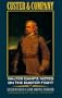 Custer and Company: Walter Camp's Notes on the Custer Fight