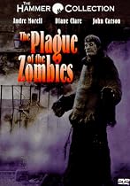 The Plague of the Zombies