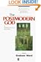 The Postmodern God: A Theological Reader (Blackwell Readings in Modern Theology)