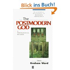 The Postmodern God P: Theological Reader (Blackwell Readings in Modern Theology)