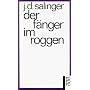 Der F�nger im Roggen von Jerome D. Salinger