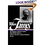 William James : Writings 1878-1899 : Psychology, Briefer Course / The Will to Believe / Talks to Teachers and Students / Essays (Library of America)