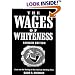 The Wages of Whiteness: Race and the Making of the American Working Class (Haymarket)