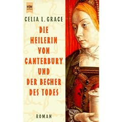 Die Heilerin von Canterbury und der Becher des Todes