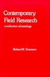 Contemporary Field Research: A Collec...