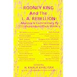 Rodney King and the L.A. Rebellion: Analysis and Commentary by 13 Independent Black Writers book cover