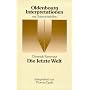 Oldenbourg Interpretationen, Bd.59, Die letzte Welt