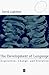 The Development of Language: Acquisition, Change and Evolution (Blackwell/Maryland Lectures in Language and Cognition)
