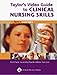 Taylor's Video Guide To Clinical Nursing Skills: Complete Set Of 17 Videos Student Version Dvdset Of 17 Dvds Student Version