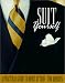 Suit Yourself: A Practical Guide to Men's Attire