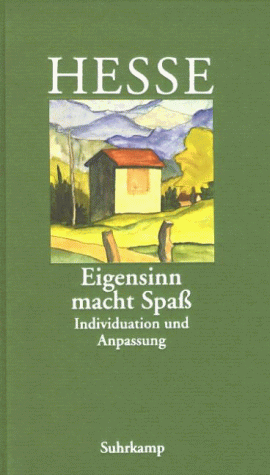 Eigensinn macht Spa�