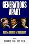 Generations Apart: Xers Vs. Boomers Vs the Elderly (Contemporary Issues)