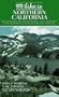 100 Hikes in Northern California: Covers the Coast Range and the North Coast, the Bay Area, and the Klamath, Cascade, and Sierra Nevada Mountains