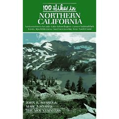 100 Hikes in Northern California: Covers the Coast Range and the North Coast, the Bay Area, and the Klamath, Cascade, and Sierra Nevada Mountains