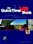 The QuickTime VR Book : Creating Immersive Imaging on Your Desktop