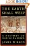 The Earth Shall Weep: A  History of Native America