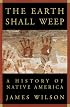 The Earth Shall Weep: A History of Native America