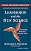 Leadership and the New Science: Discovering Order in a Chaotic World