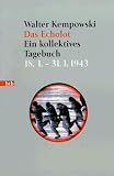 Das Echolot-Projekt: Das Echolot: Ein kollektives Tagebuch. 1.1. - 28.2.1943: 4 Bde.