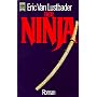 Der Ninja. Roman. von Eric Van Lustbader