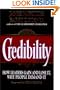 Credibility: How Leaders Gain and Lose It, Why People Demand It (J-B Leadership Challenge: Kouzes/Posner)