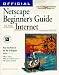 Official Netscape Beginner's Guide to the Internet