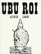 Ubu Roi by Alfred Jarry