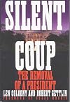 Silent Coup: The Removal of a President