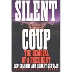 Silent Coup: The Removal of a President book cover
