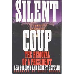 Silent Coup: The Removal of a President