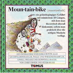 Mountainbike. Ein fr�hliches W�rterbuch