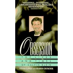 Obsession: The Lives and Times of Calvin Klein