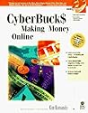 Cyberbuck$: Making Money Online