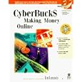 Cyberbuck$: Making Money Online