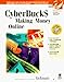 Cyberbuck$: Making Money Online by Kim Komando