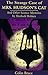  : The Strange Case of Mrs. Hudson's Cat: And Other Science Mysteries Solved by Sherlock Holmes (Helix Book.)