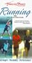 Running: Your Complete Training Resource [VHS]