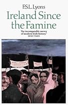 Ireland Since the Famine