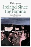 Ireland Since the Famine