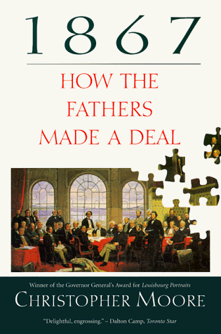 1867: How the Fathers Made a Deal